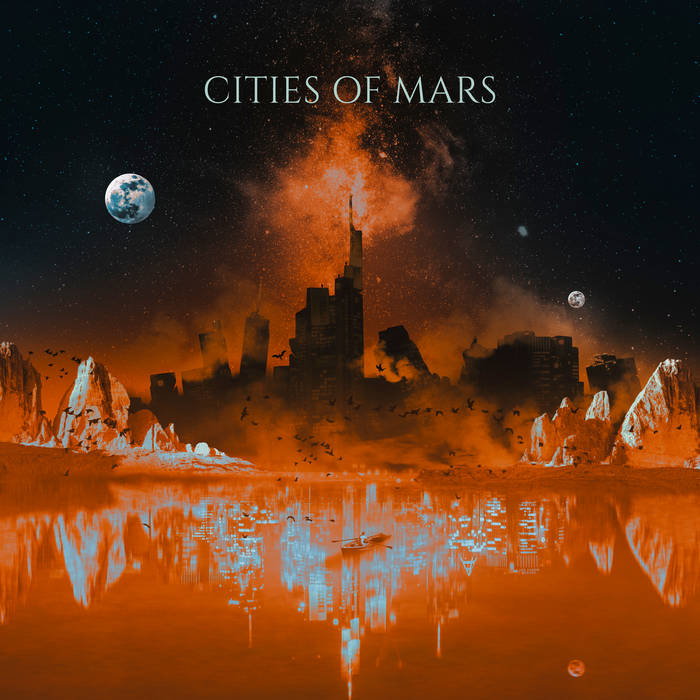 Cities Of Mars - Cities Of Mars