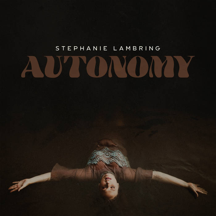 Stephanie Lambring - Autonomy (w/ Signed Cover!!!)
