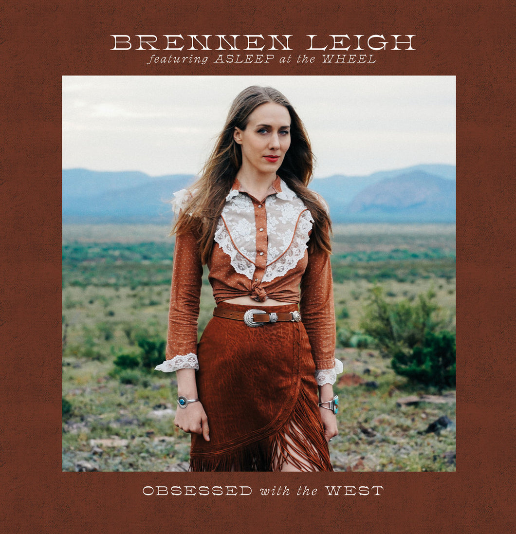 Brennen Leigh - Obsessed With The West (CD w/ Signed Cover!!!)