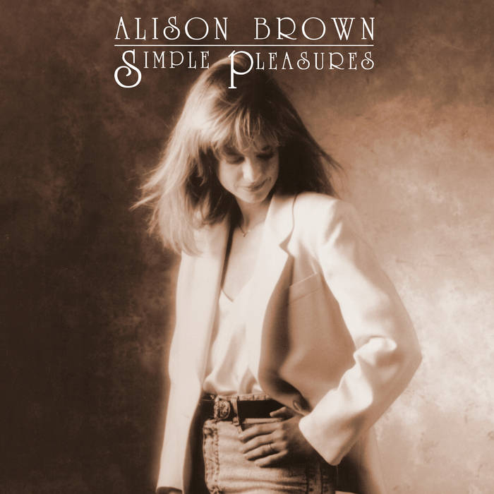 Alison Brown - Simple Pleasures (Remixed & Remastered Black & White Swirl Vinyl Edition)