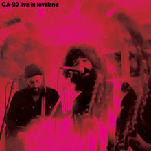 Load image into Gallery viewer, GA-20 - Live In Loveland (Pink Swirl Vinyl)
