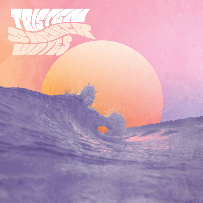 Tristen - Sneaker Waves (Coke Bottle Clear Vinyl w/ Signed Cover!!!)