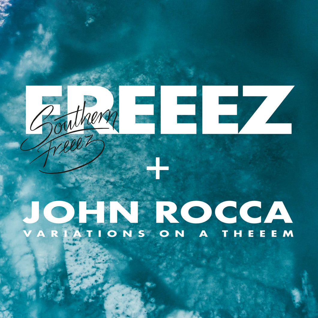 Freeez & John Rocca - Southern Freeez / Variations On A Theeem (Blue Marbled & Splatter Vinyl)