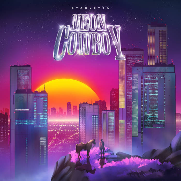 Starletta - Neon Cowboy