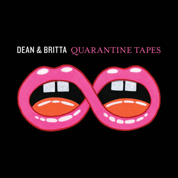 Dean & Britta - Quarantine Tapes (Coke Bottle Clear Vinyl)