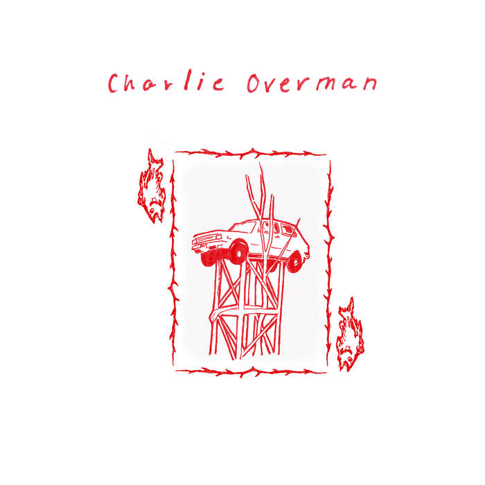 Charlie Overman - Charlie Overman (Red Vinyl)
