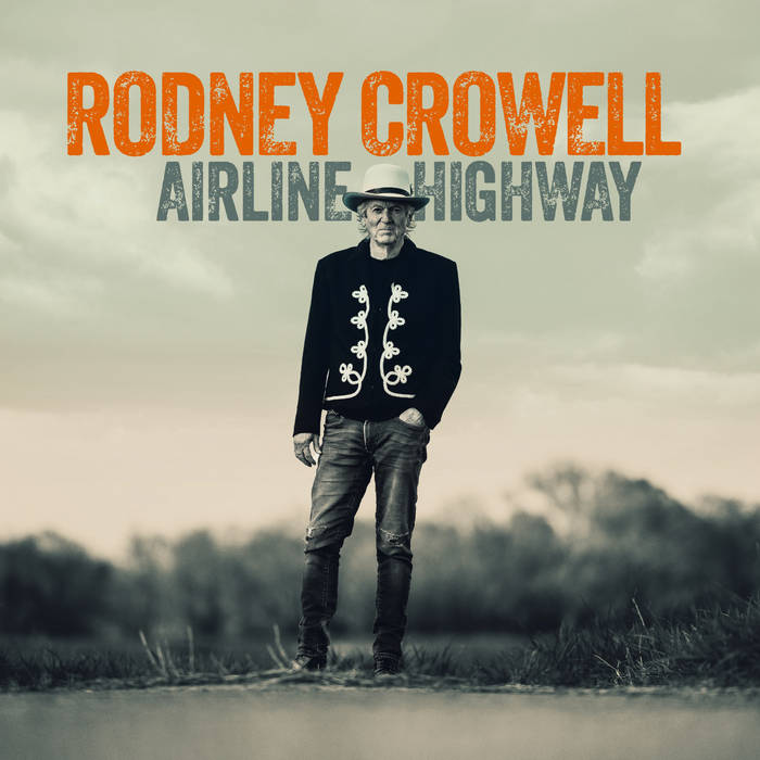 Rodney Crowell - Airline Highway (Cobalt Blue Vinyl w/ Signed Cover!!!)