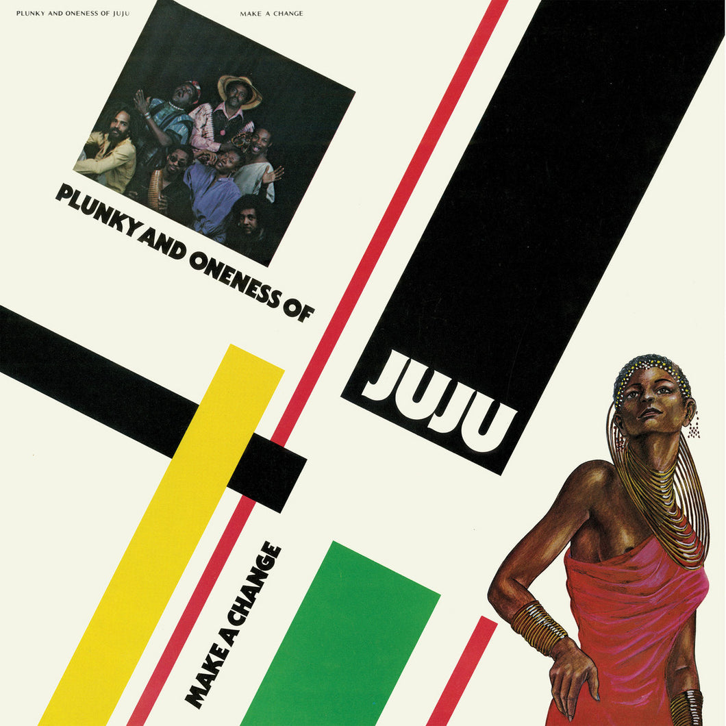 Plunky & Oneness Of Juju - Make A Change (2 LP Expanded Edition)