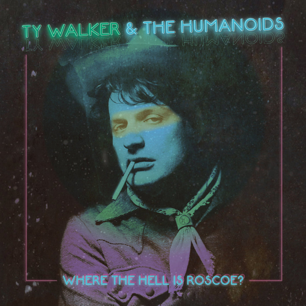 Ty Walker & The Humanoids - Where The Hell Is Roscoe?