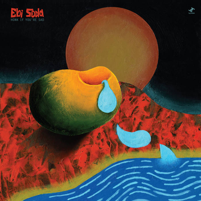 Ebi Soda - Honk If You're Sad (Gold Vinyl)