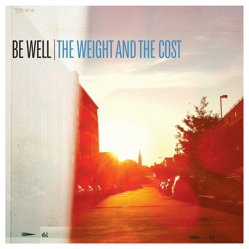 Be Well - The Weight & The Cost (Clear, Orange, & White Splatter Vinyl)