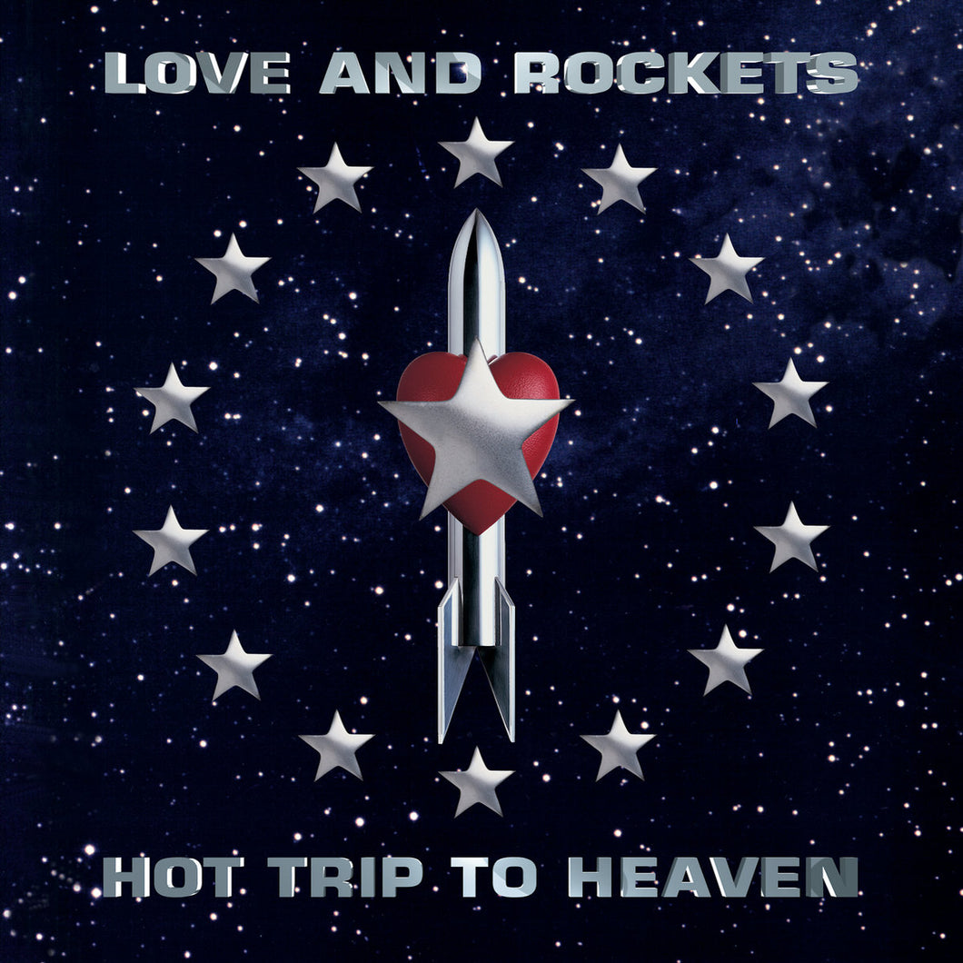 Love & Rockets - Hot Trip To Heaven