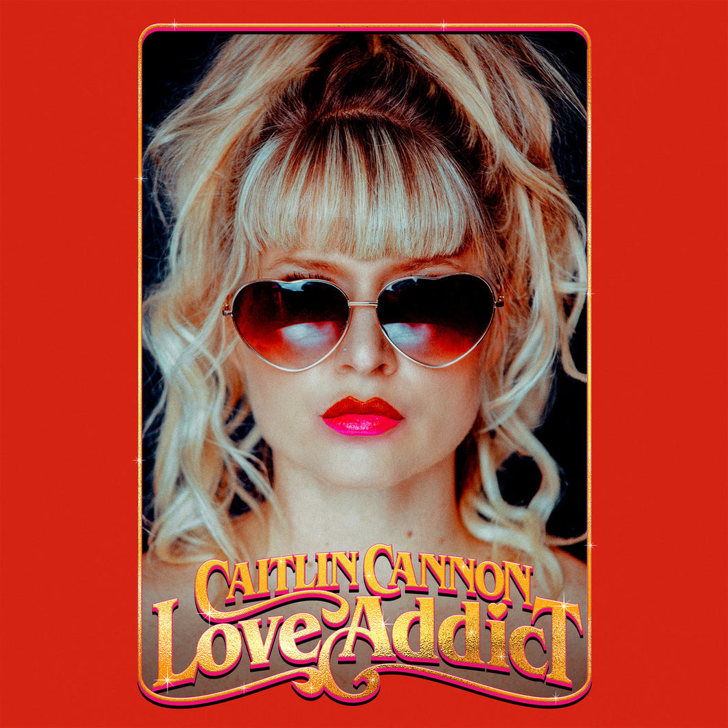 Caitlin Cannon - Love Addict