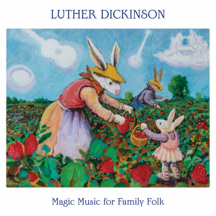 Luther Dickinson - Magic Music For Family Folk (w/ Signed Cover!!!) (LP / RSD24)