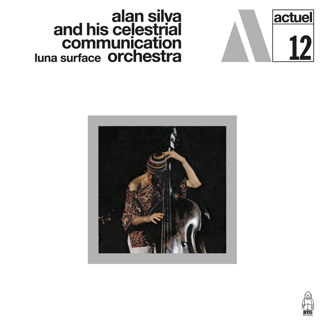 Alan Silva & His Celestrial Communication Orchestra - Luna Surface (Deluxe Remastered Edition)