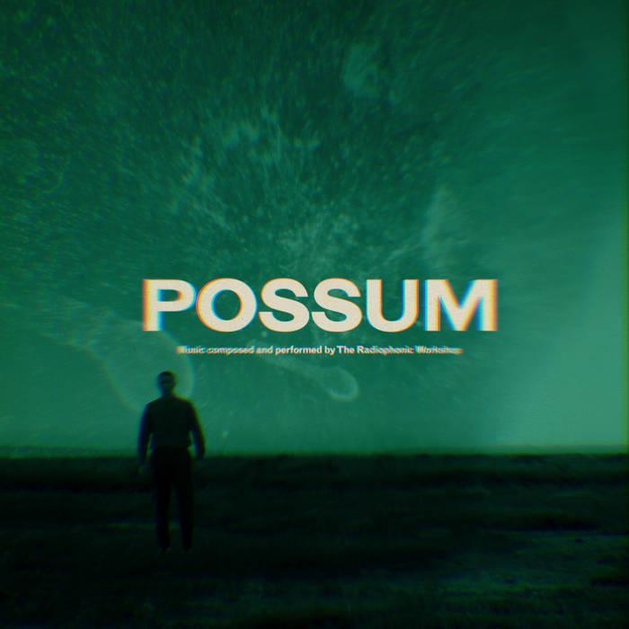 BBC Radiophonic Workshop - Possum: Original Motion Picture Soundtrack