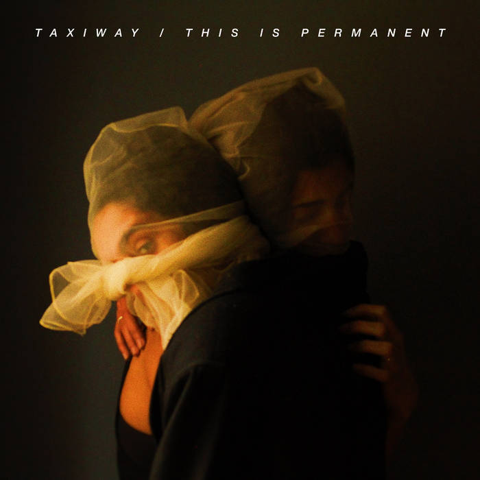 Taxiway - This Is Permanent