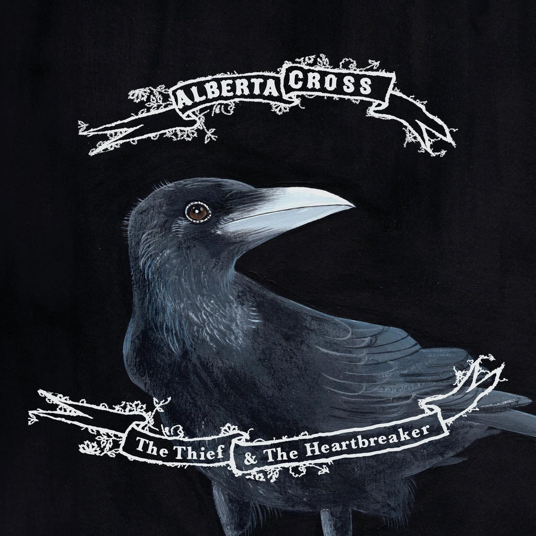 Alberta Cross - The Thief & The Heartbreaker: Reimagined