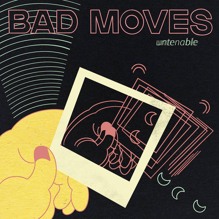 Bad Moves - Untenable (Colored Vinyl)