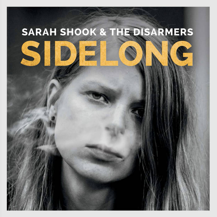 Sarah Shook & The Disarmers - Sidelong