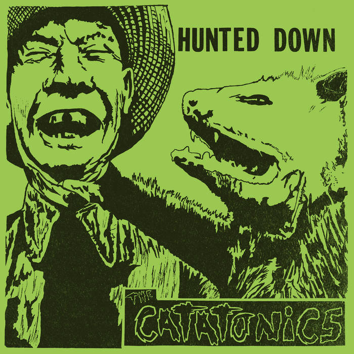 Catatonics - Hunted Down (Colored Vinyl)