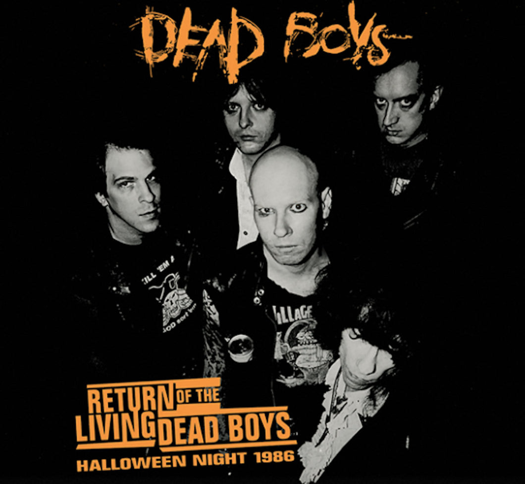 Dead Boys - Return Of The Living Dead Boys: Halloween Night, 1986 (CD)