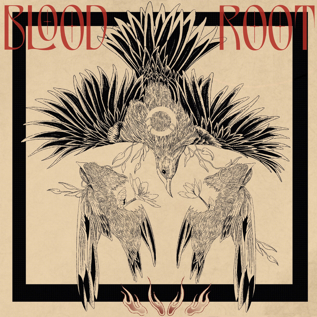 Blood Root - I'm Not Tryng To Start A Fire Anymore
