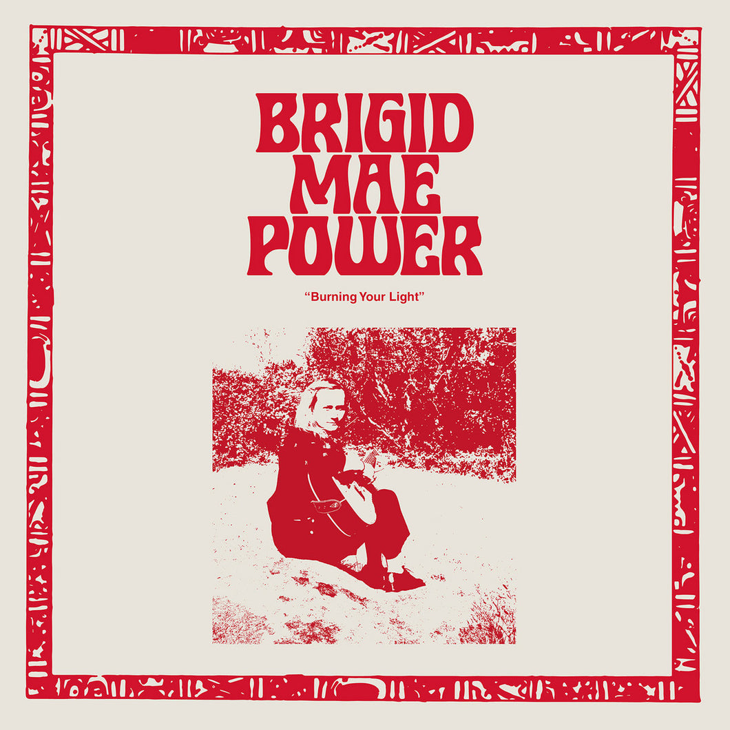 Brigid Mae Power - Burning Your Light