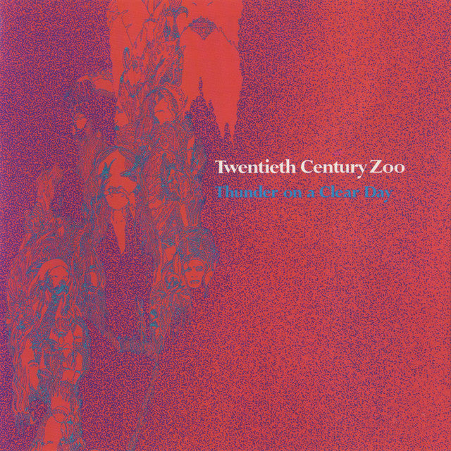 Twentieth Century Zoo - Thunder On A Clear Day (RSD Essentials / Pink & Blue Splatter Vinyl)