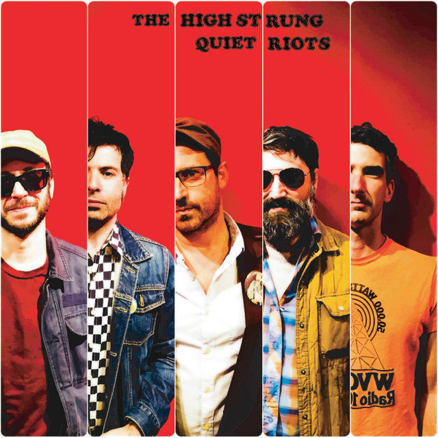 The High Strung - Quiet Riots