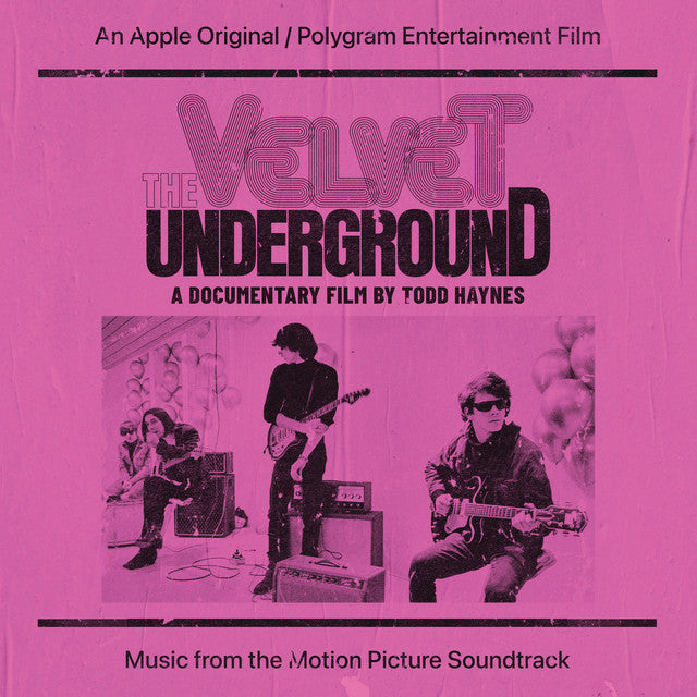 The Velvet Underground - A Documentary Film By Todd Haynes: Original Motion Picture Soundtrack