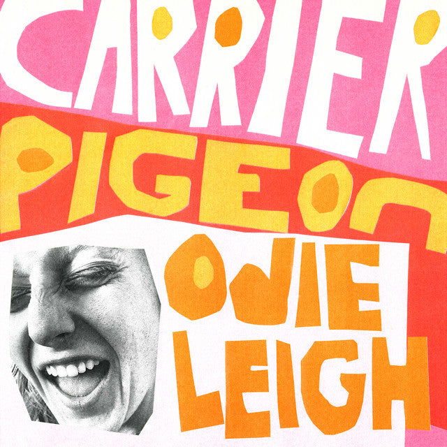 Odie Leigh - Carrier Pigeon (Tangerine Colored Vinyl)