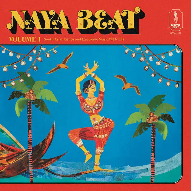 Naya Beats - South Asian Dance & Electronic Music, Vol. 1: 1983-1992 (RSD Essentials / Red & Blue Vinyl)