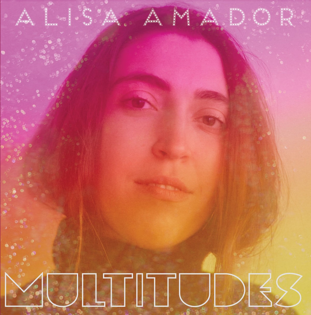 Alisa Amador - Multitudes (Grape Colored Vinyl w/ Signed Cover!!!)