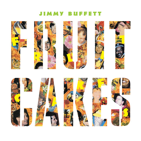 Jimmy Buffett - Fruitcakes