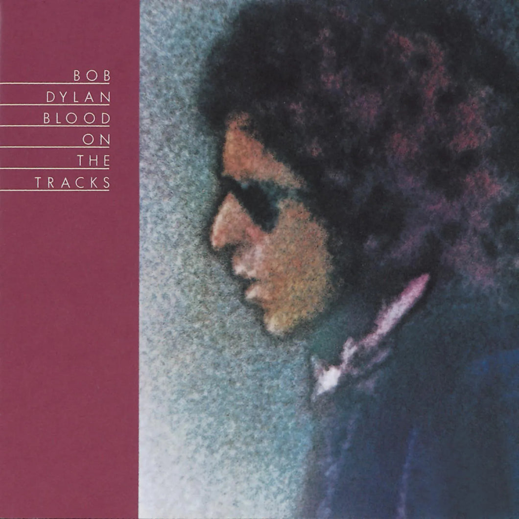 Bob Dylan - Blood On The Tracks