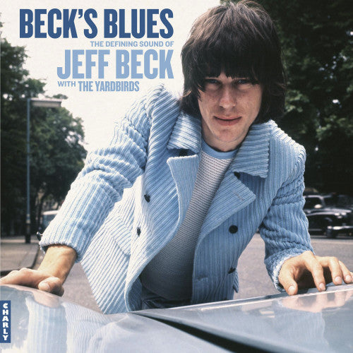 Jeff Beck - Beck's Blues: The Defining Sound Of Jeff Beck With The Yardbirds