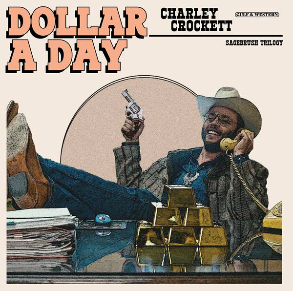 Charley Crockett - Dollar A Day (Pale Cornflower Blue Vinyl)