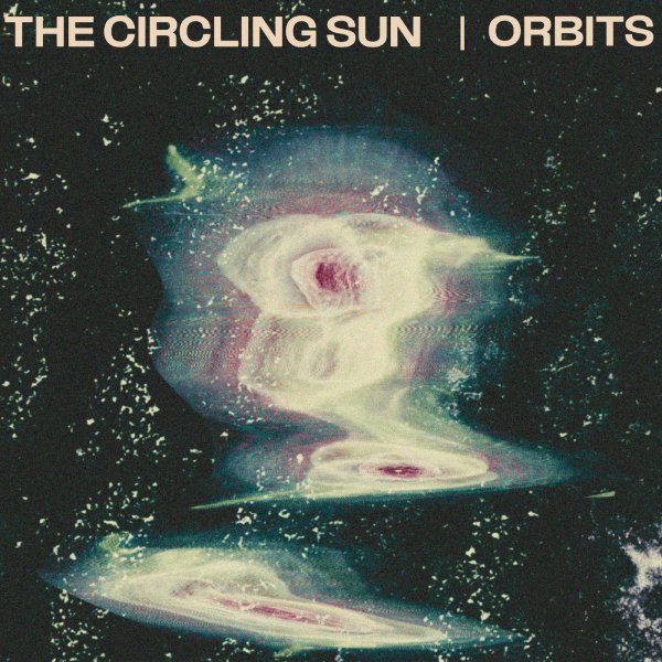 The Circling Sun - Orbits (Green Vinyl)