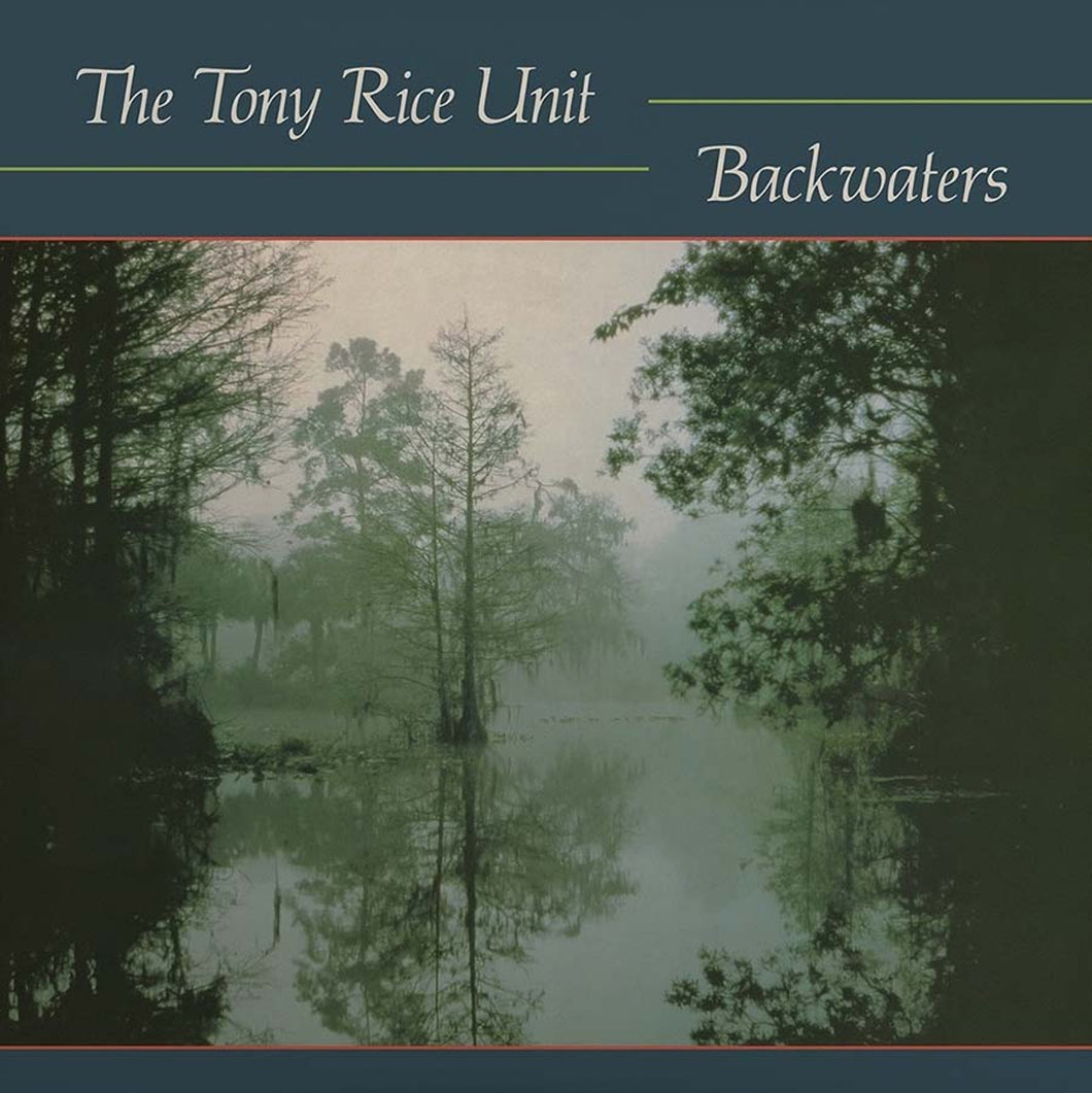 Tony Rice - Backwaters (180 Gram Vinyl)