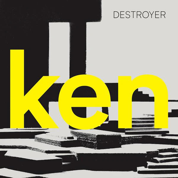 Destroyer - Ken (Yellow Vinyl w/ Bonus 7