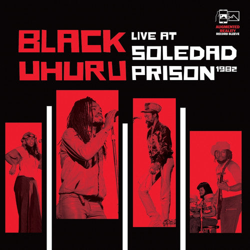 Black Uhuru - Live At Soledad Prison, 1982