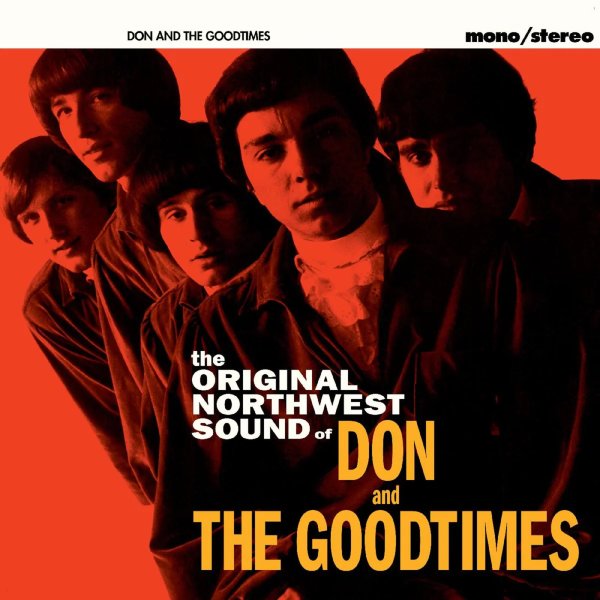 Don & The Goodtimes - The Original Northwest Sound Of Don & The Goodtimes (Yellow Vinyl)