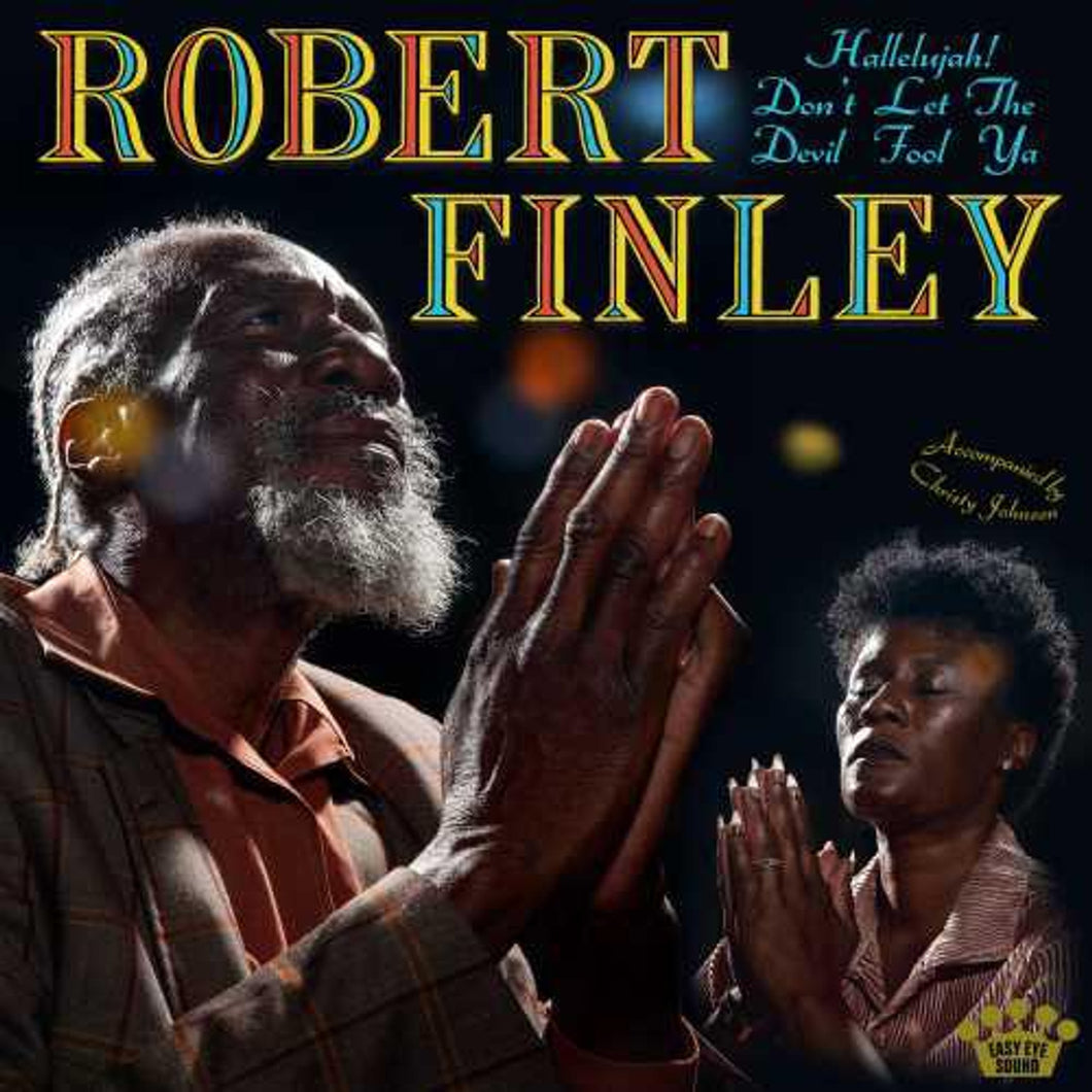 Robert Finley - Hallelujah! Don't Let The Devil Fool Ya (Yellow & Black Splatter Vinyl)