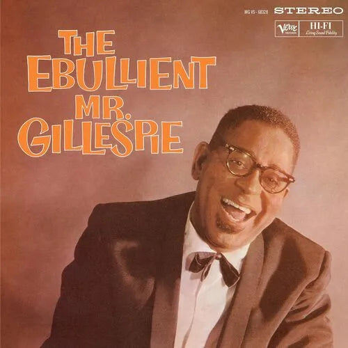 Dizzy Gillespie - The Ebullient Mr. Gillespie (Verve By Request Series)