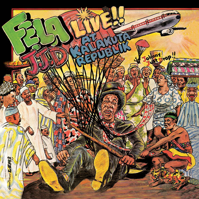 Fela Kuti - J.J.D (Johnny Just Drop!!) - Live!! At Kalakuta Republik