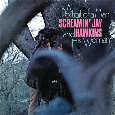 Screamin' Jay Hawkins - A Portrait Of A Man & His Woman