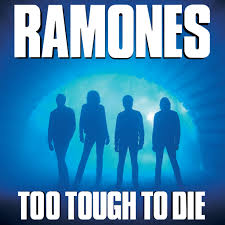 Ramones - Too Tough To Die (Rhino SYEOR 2025)