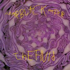 The Fluid - Clear Black Paper: Full Session (Yellow Vinyl Remixed & Remastered Edition)