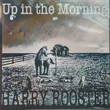 Harry Rooster - Up In The Morning